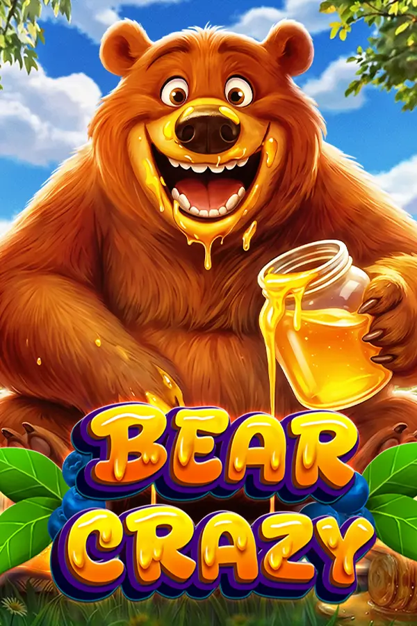 Bear Crazy